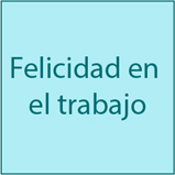 Felicidad en el trabajo