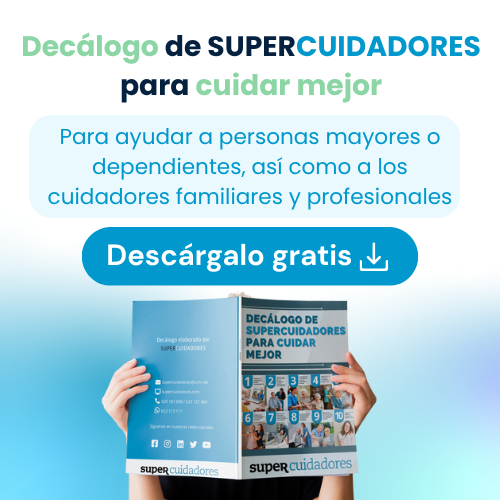 Descarga gratis el Decálogo de SUPERCUIDADORES para cuidar mejor