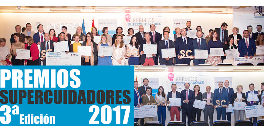 Tercera Edición de los Premios SUPERCUIDADORES 2017