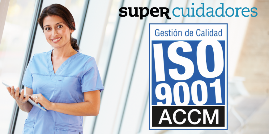 Certificado ISO9001 de SUPERCUIDADORES