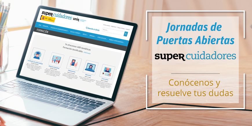 Jornada Virtual de Puertas Abiertas en SUPERCUIDADORES