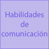 Habilidades de comunicación